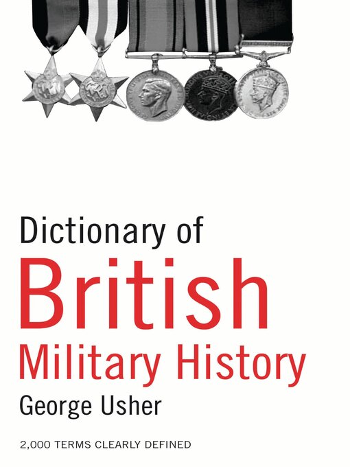 Title details for Dictionary of British Military History by George Usher - Available